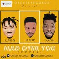Kayve、Flame、Lummy - Mad Over You