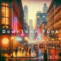 Downtown Funk (City Beats Jazzy Express)