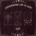CONVERSANDO CON LA LUNA (Explicit)