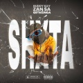 Shxta (feat. Giftlunga)(feat. Djy Zan Sa & Gift Lunga)