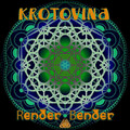 Krotovina - Render Bender (Remix)