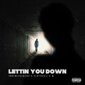 SLATRSKIL、æ、IrbyMissingAK - Lettin' You Down (feat. SLATRSKIL & Æ)(Explicit)