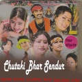 Kavi Kishan、Bebi - Chutaki Bhar Sendur