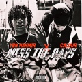 Miss The Days (feat. YBN Nahmir) (Explicit)