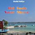 Shahid Mallya - Dil Tode Yaar Mera