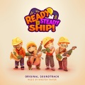 Ready, Steady, Ship! (Original Game Soundtrack)