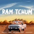 RAM TCHUM (Explicit)