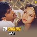 To Chalun (Lo Fi)