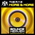 The R.Y.E - More & More