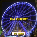DJ Andies - DJ Ghost