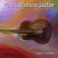 70's Lullabies ~ Guitar