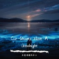 不二 - Cuz Shawty Have A GoodNight