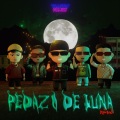 Phantom Joyce、Aldama、LHS、Prediel、Doble H - Pedazo de Luna RMX (feat. Aldama, LHS, Prediel & Doble H) (Explicit)