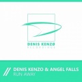 Denis Kenzo、Angel Falls - Run Away