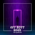 Off Duty Rock (Radio Edit)