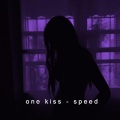 one kiss speed (feat. Just Lowkey)