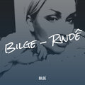Bilge - Rındê
