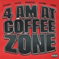 4AM at Coffee Zone (Florida Avengers)(Explicit)