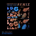 Kokomea (Friendless, Hugh Lake Remix)