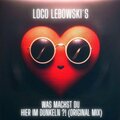 Loco Lebowski - Was Machst Du Hier Im Dunkeln ?!