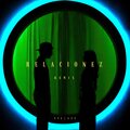 Eze、A3X - RELACIONEZ (feat. A3X) (REMIX)
