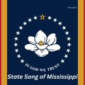 Mississippi - State Song of Mississippi