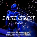 CHINESE - I'M THE HIGHEST