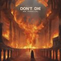 Mr. Parallel - Don't Die