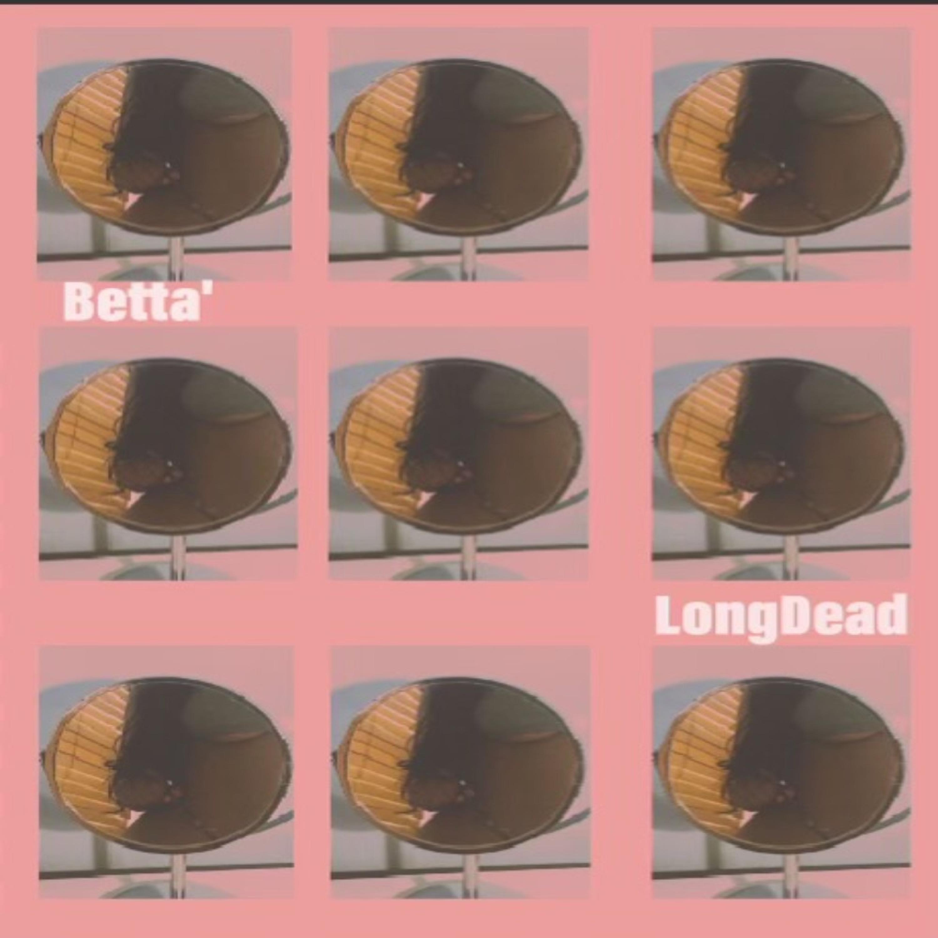 Betta' (Everything I Do) [Explicit]