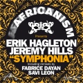 Africanism、Erik Hagleton、Jeremy Hills - Symphonia