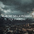 Rumore della pioggia per dormire (2024 Remaster)