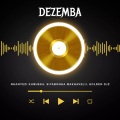 DEZEMBA (Felo Le Tee Appreciation Mix)