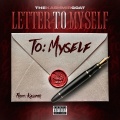 Letter to Myself (Explicit)