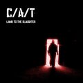C/A/T - Lamb to the Slaughter (Remix)