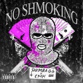 No Shmoking (Explicit)