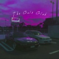 The Cult Club (Explicit)