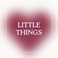 Little Things