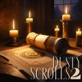 Dusty Scrolls 2