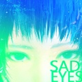 blackwinterwells、Infinity Meter、STM - SAD EYES + infinity meter & blackwinterwells