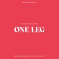 Watie Michael Noah、Faith Music、Sangwani oswald、Jom - One Leg (feat. Sangwani oswald, Jom & Faith Music)