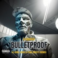 Bulletproof (Remix|Explicit)