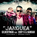 Gilbert Man、Damian The Lion、Eddy K - Janguea (feat. Damian The Lion, Eddy K & DJ Unic)
