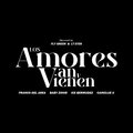 BABY ZOOM、Ice Bermudez、Cainclue II、Franco del Area - Los amores van y vienen (feat. Cainclue ii, Baby Zoom & Ice Bermudez)