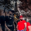 Snell、Mao La Nueva Sangre - Solo Mia
