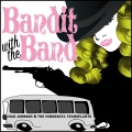 Chad Johnson、The Minnesota Transplants - Bandit with the Band