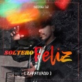 Soltero Feliz (Zapateado)