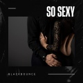 BlackBounce - So Sexy
