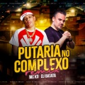 Putaria no Complexo (Remix|Explicit)