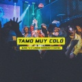 Muy Coló、Daviel、Manu Tj、Lennis Rodriguez - Tamo Muy Coló