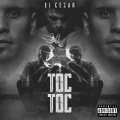 El Cesar - Toc Toc (Explicit)